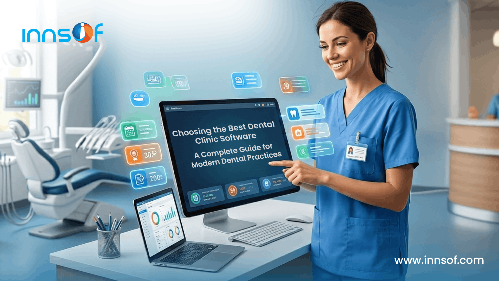 Choosing the Best Dental Clinic Software –  A Complete Guide